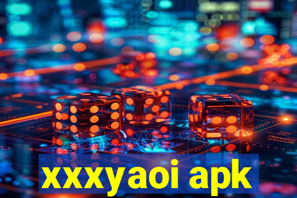 xxxyaoi apk